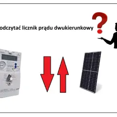 Jak odczytać nowe liczniki prądu dwukierunkowe? Obrazek pokazuje licznik, panel słoneczny i strzałki symbolizujące przepływ energii.