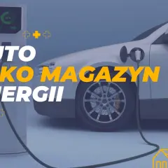 Biały samochód elektryczny podłączony do ładowarki. Napis "AUTO JAKO MAGAZYN ENERGII" sugeruje, że pojazd może służyć jako mobilne źródło zasilania.